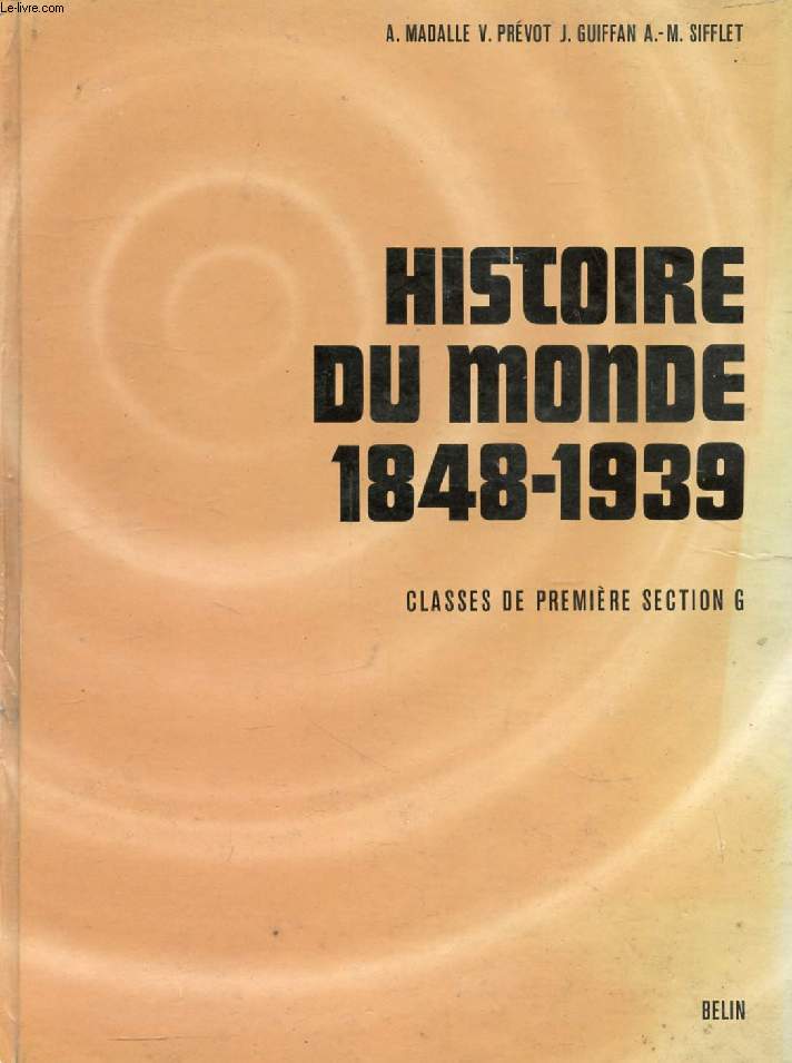 HISTOIRE DU MONDE, 1848-1939, CLASSES DE 1re G