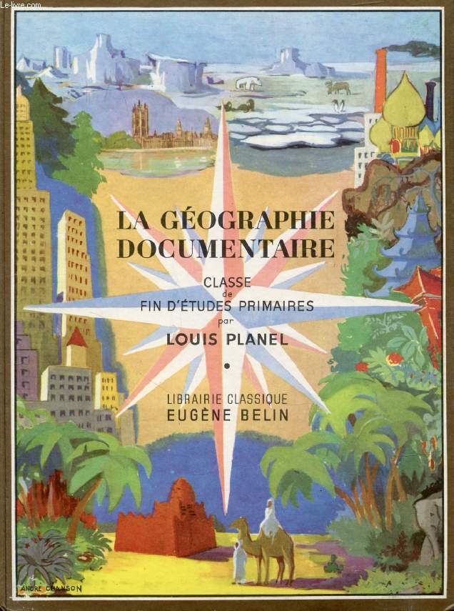 LA GEOGRAPHIE DOCUMENTAIRE, CLASSE DE FIN D'ETUDES PRIMAIRES, C.E.P., LA FRANCE, L'UNION FRANCAISE, LES GRANDES PUISSANCES, LE MONDE