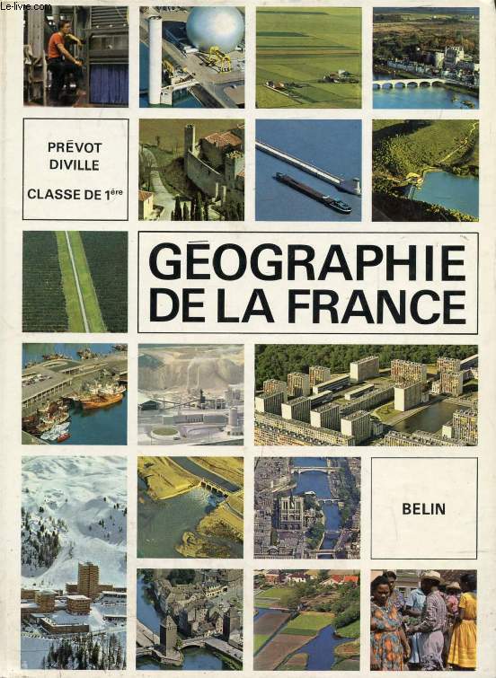 GEOGRAPHIE DE LA FRANCE, CLASSE DE 1re