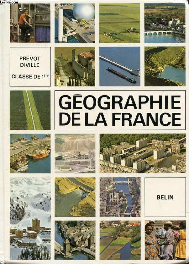 GEOGRAPHIE DE LA FRANCE, CLASSE DE 1re