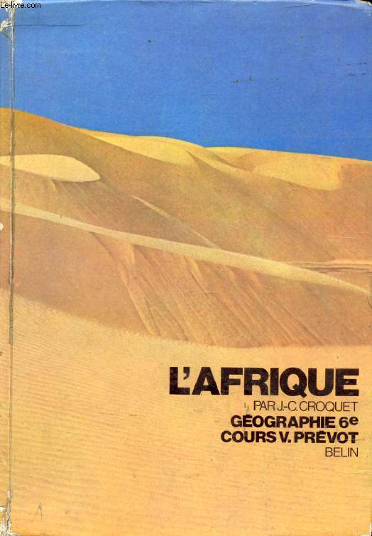 L'AFRIQUE, GEOGRAPHIE, CLASSE DE 6e