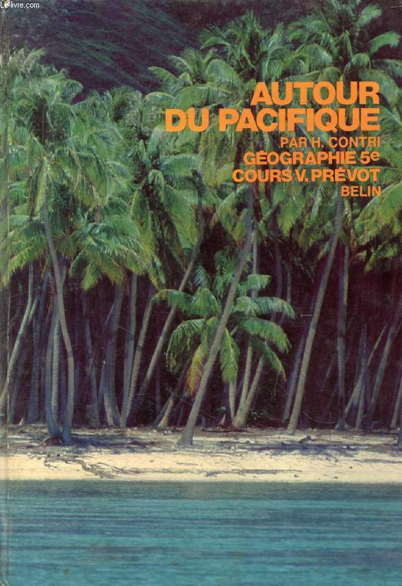 AUTOUR DU PACIFIQUE, GEOGRAPHIE, CLASSE DE 5e