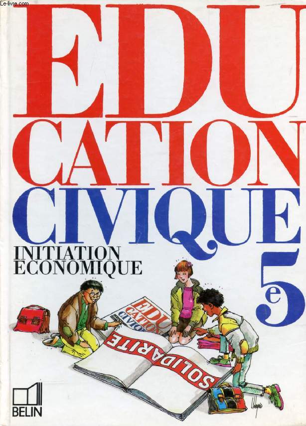 EDUCATION CIVIQUE, INITIATION ECONOMIQUE, 5e