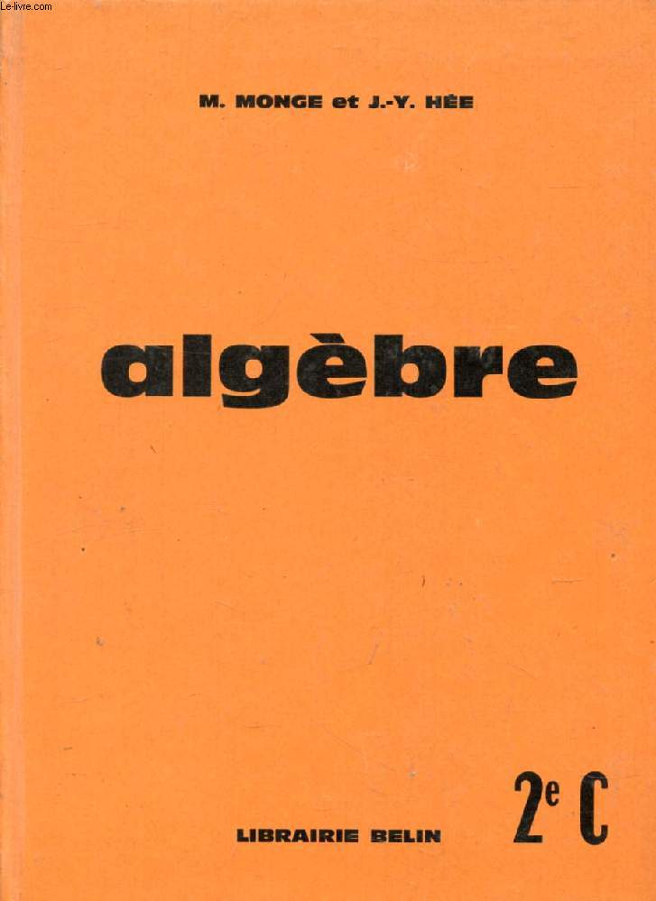 ALGEBRE, CLASSE DE 2de C