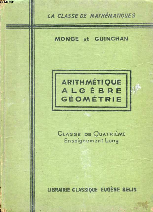 ARITHMETIQUE, ALGEBRE, GEOMETRIE, CLASSE DE 4e, ENSEIGNEMENT LONG