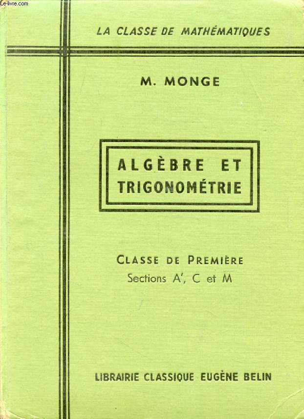 ALGEBRE ET TRIGONOMETRIE, CLASSE DE 1re A', C, M