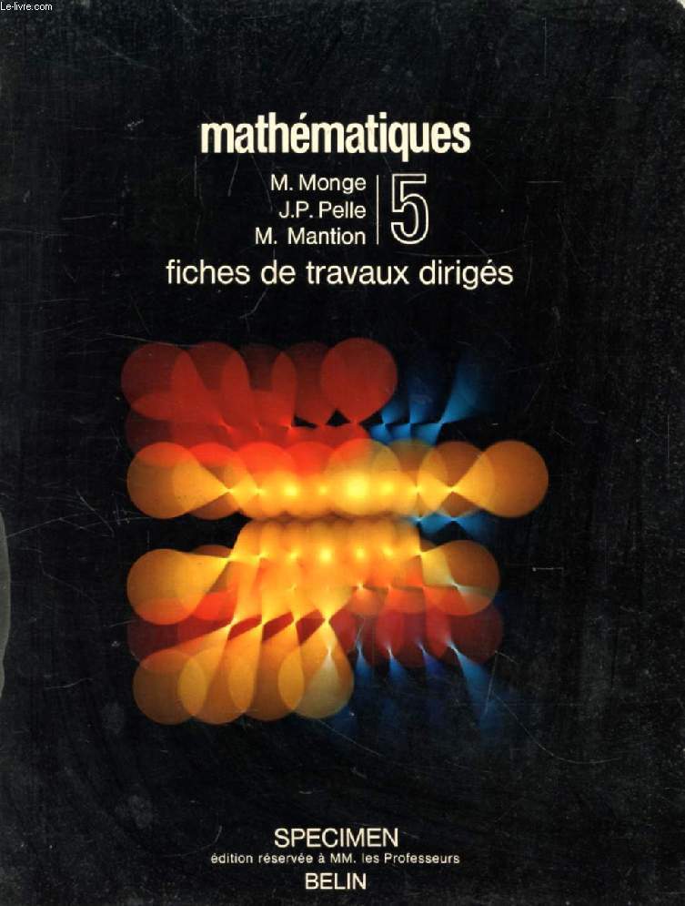 MATHEMATIQUES, CLASSE DE 5e, FICHES DE TRAVAUX DIRIGES