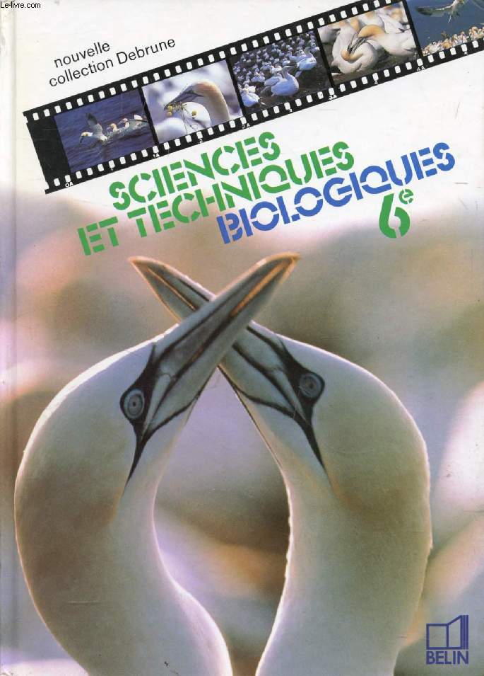 SCIENCES ET TECHNIQUES BIOLOGIQUES, 6e