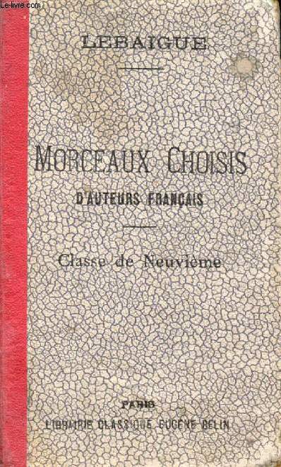 MORCEAUX CHOISIS D'AUTEURS FRANCAIS (PROSE ET POESIE), LECTURES EXPLIQUEES, CLASSE DE 9e (NEUVIEME)