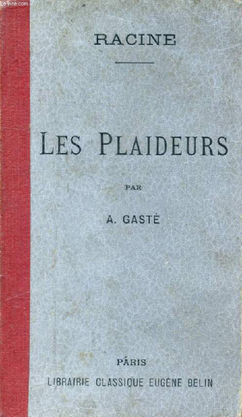 LES PLAIDEURS, Comdie