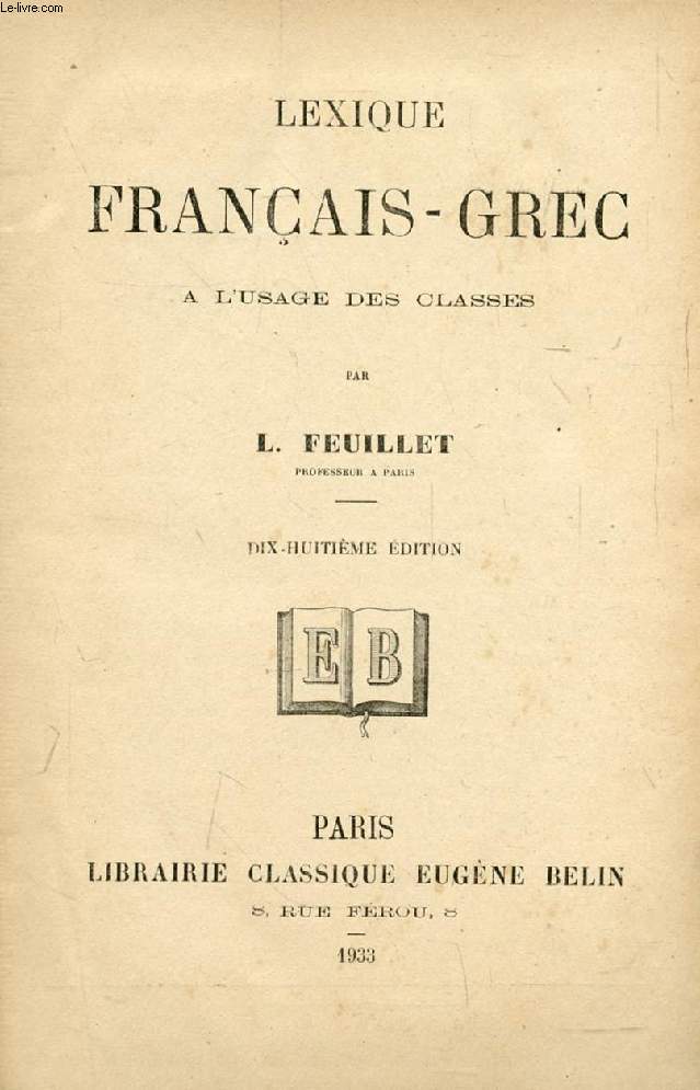 LEXIQUE FRANCAIS-GREC A L'USAGE DES CLASSES