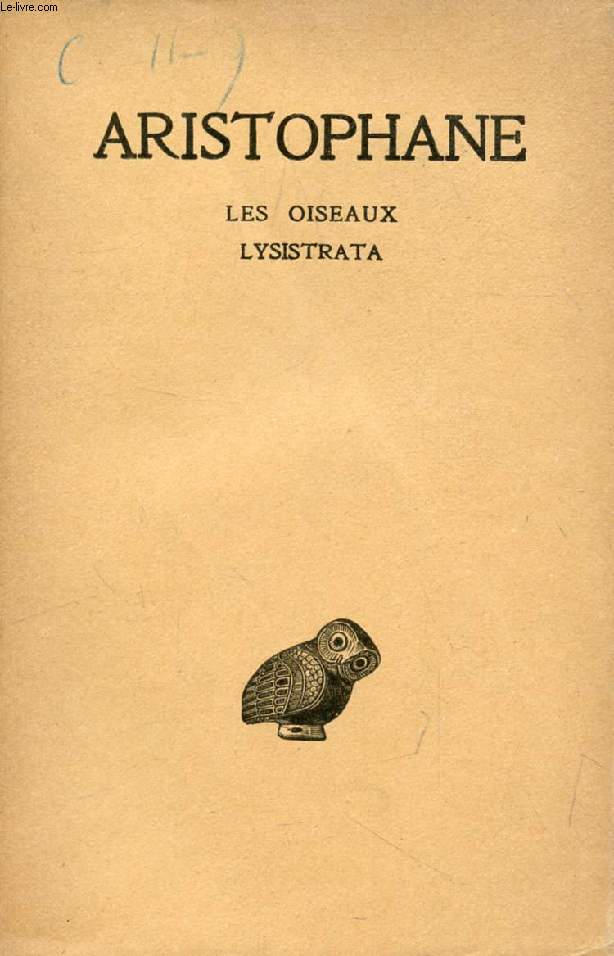 ARISTOPHANE, TOME III, LES OISEAUX, LYSISTRATA