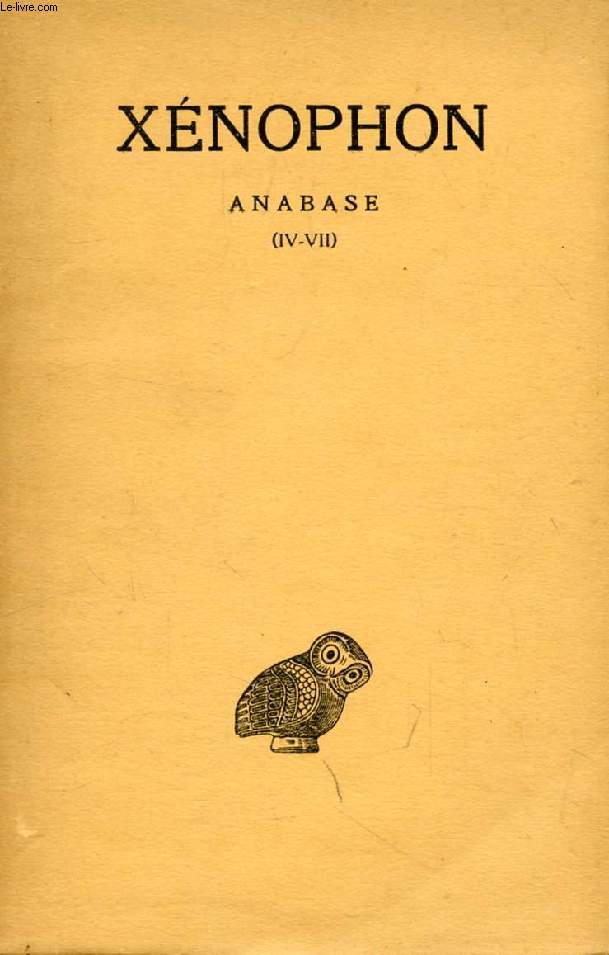 ANABASE, TOME II, LIVRES IV-VII