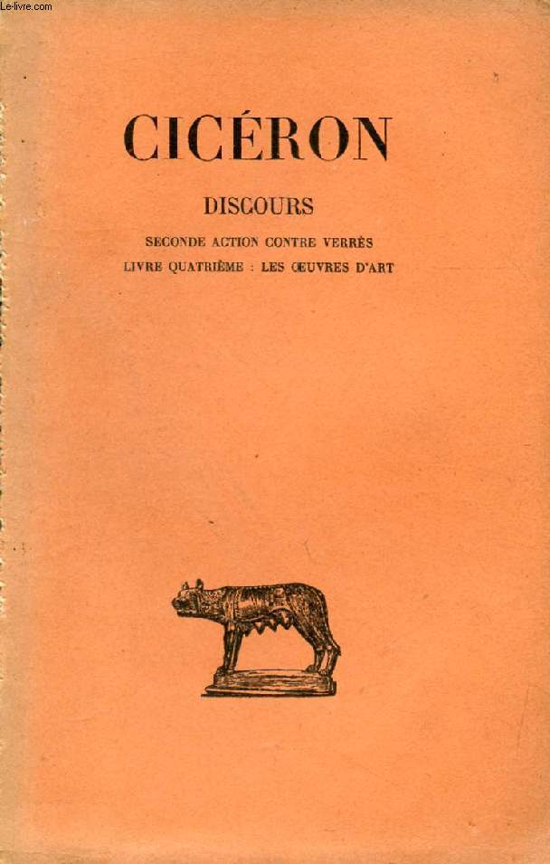 DISCOURS, TOME V (SECONDE ACTION CONTRE VERRES, LIVRE IV, LES OEUVRES D'ART)