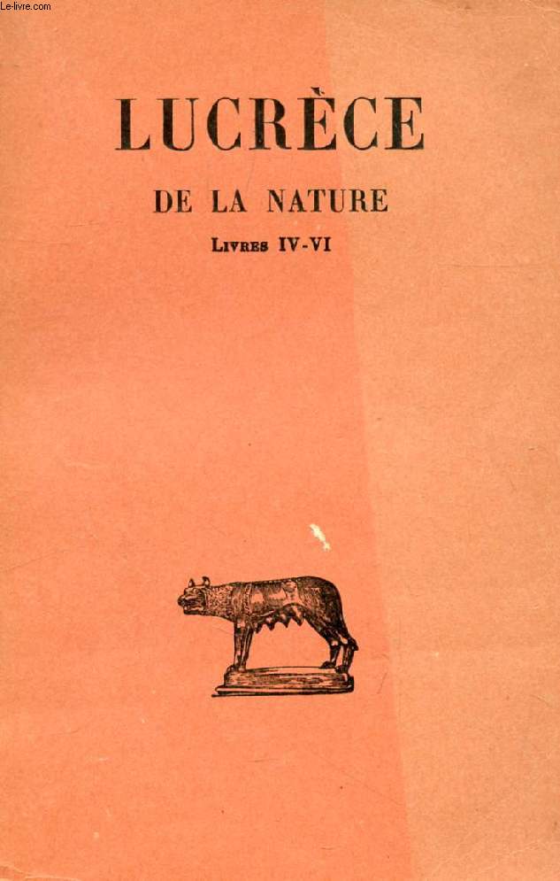 DE LA NATURE, TOME II (LIVRES IV-VI)
