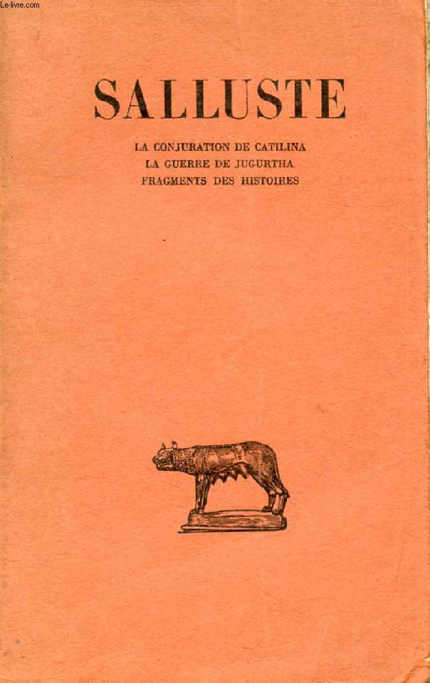 CATILINA, JUGURTHA, FRAGMENTS DES HISTOIRES