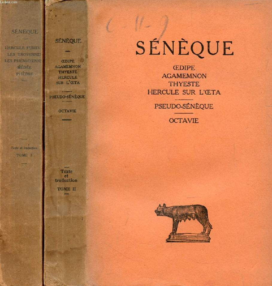 TRAGEDIES, 2 TOMES (HERCULE FURIEUX, LES TROYENNES, LES PHENICIENNES, MEDEE, PHEDRE / OEDIPE, AGAMEMNON, THYESTE, HERCULE SUR L'OETA, PSEUDO-SENEQUE, OCTAVIE)