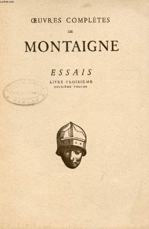 ESSAIS, LIVRE III, Chap. IX-XIII