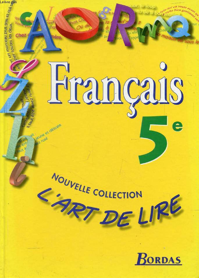 FRANCAIS 5e (L'ART DE LIRE)