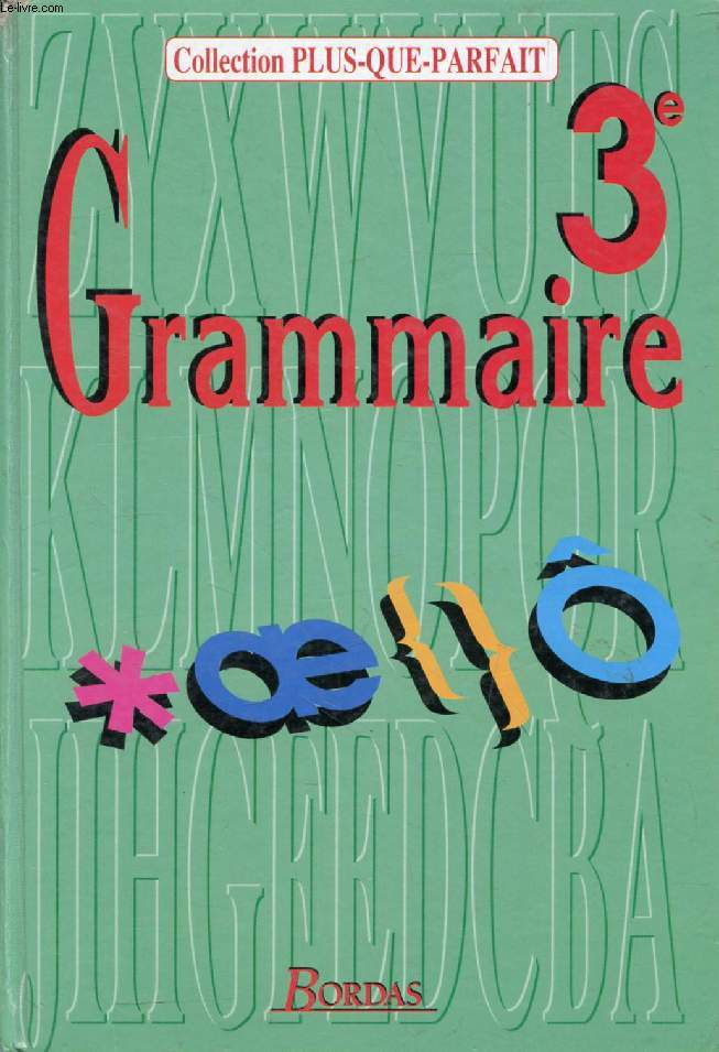 GRAMMAIRE 3e