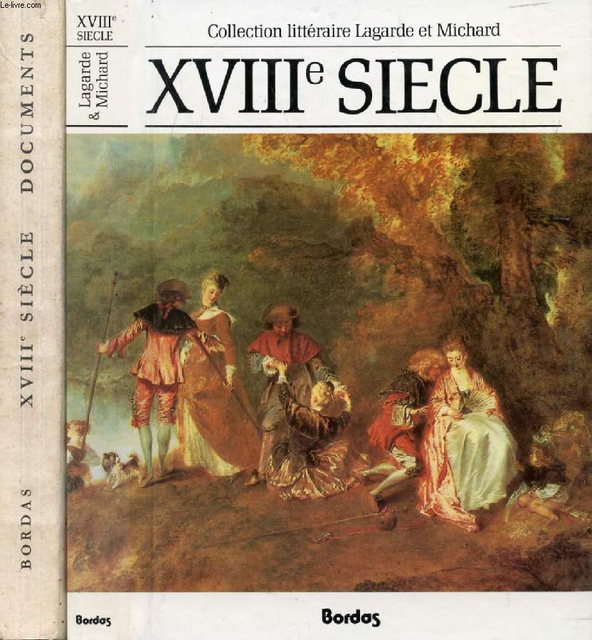 XVIIIe SIECLE, LES GRANDS AUTEURS FRANCAIS DU PROGRAMMES / DOCUMENTS (2 VOLUMES)