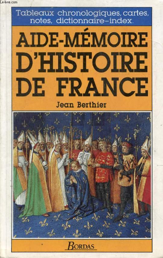 AIDE-MEMOIRE D'HISTOIRE DE FRANCE