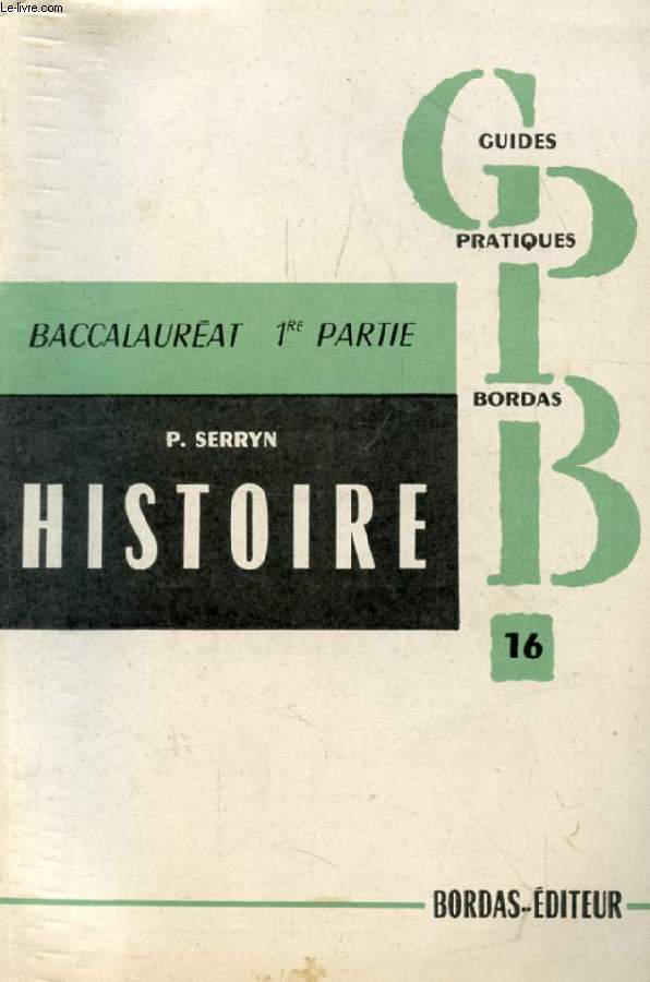 L'HISTOIRE A L'EXAMEN DE FIN DE 1re, 1848-1914