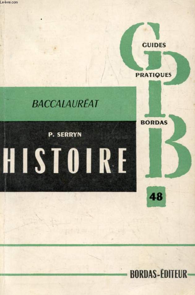 L'HISTOIRE AU BACCALAUREAT, HISTOIRE (1914-1945), CIVILISATIONS