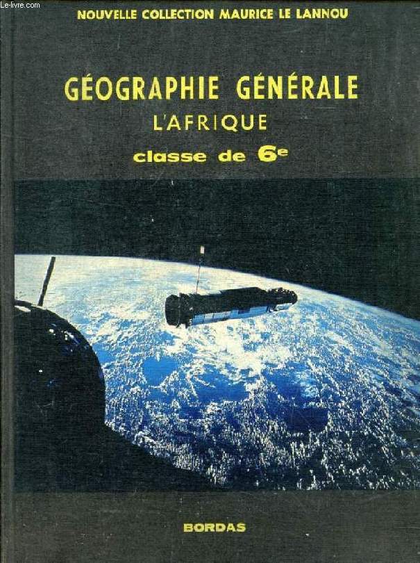 GEOGRAPHIE GENERALE, CLASSE DE 6e, L'AFRIQUE