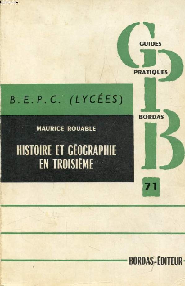 HISTOIRE ET GEOGRAPHIE EN 3e, BEPC