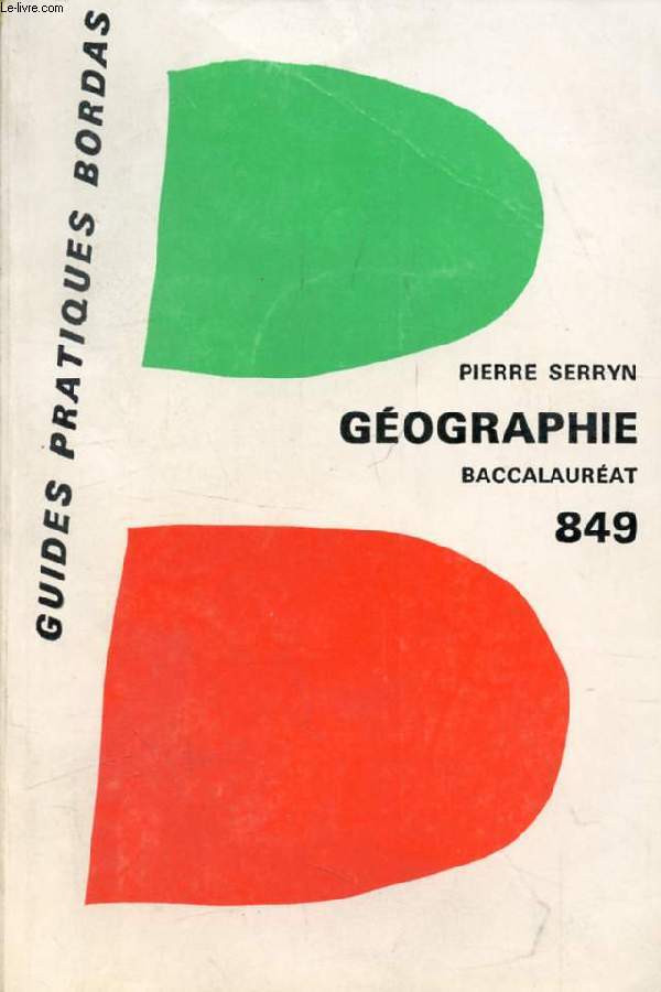 LA GEOGRAPHIE AU BACCALAUREAT, LE MONDE: GRANDES PUISSANCES ET VIE ECONOMIQUE