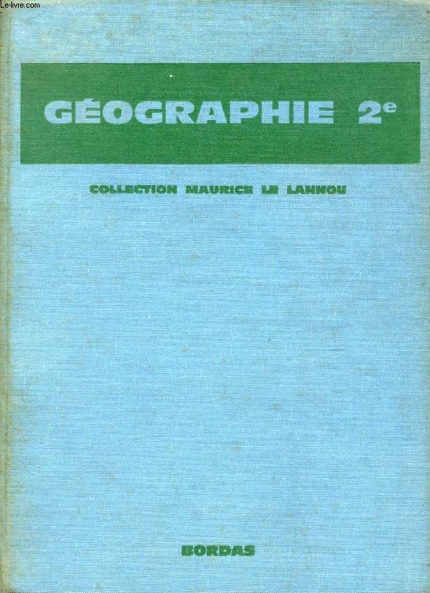GEOGRAPHIE GENERALE, CLASSE DE 2de