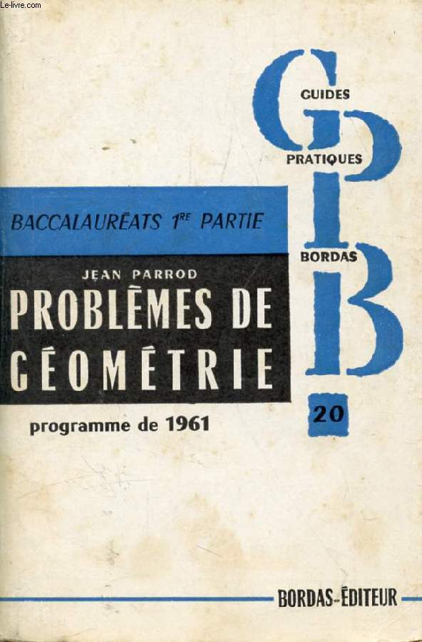 PROBLEMES DE MATHEMATIQUES, 1re A', C, C', M, M', T, TOME II, GEOMETRIE