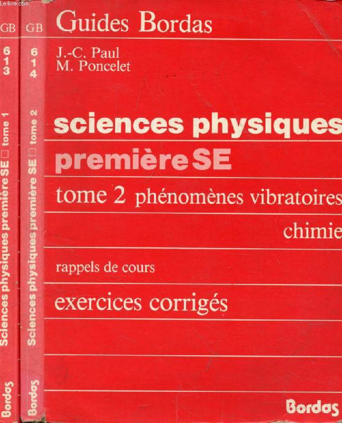 SCIENCES PHYSIQUES 1re SE, 2 TOMES