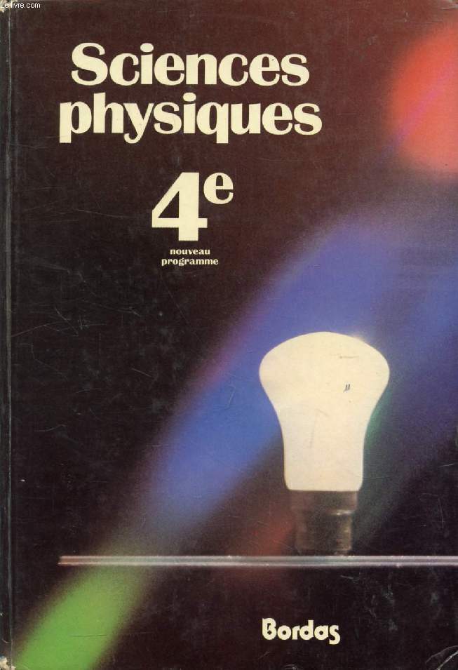 SCIENCES PHYSIQUES, 4e