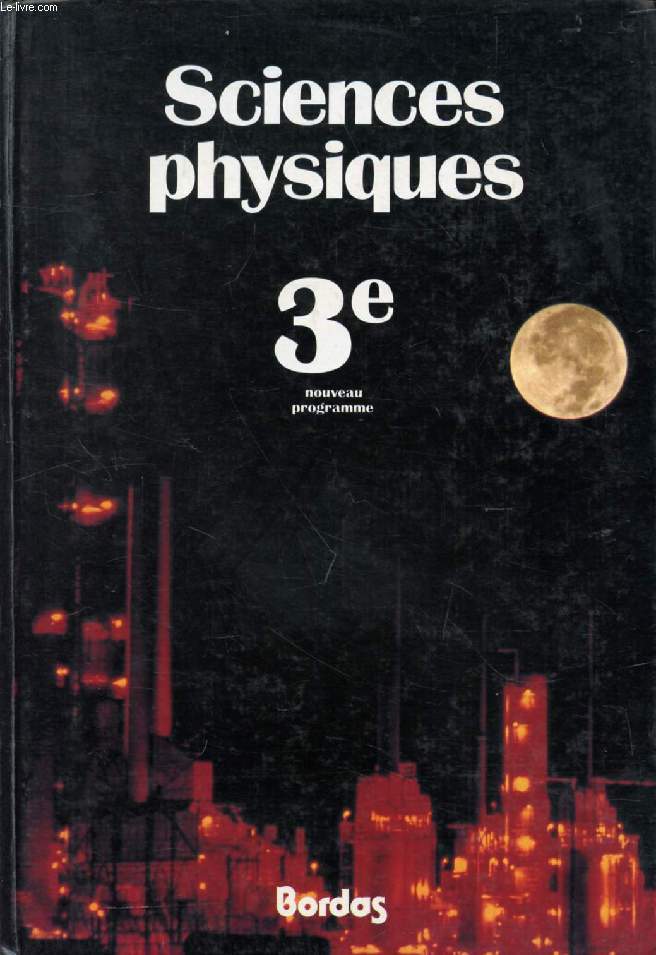 SCIENCES PHYSIQUES, 3e
