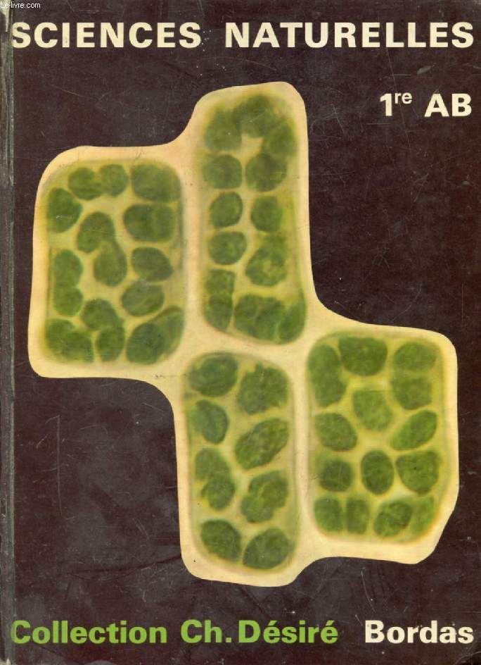 SCIENCES NATURELLES, 1re A & B