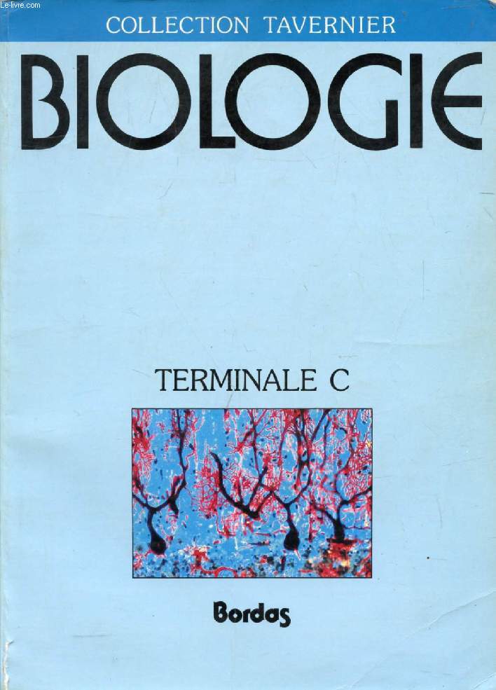 BIOLOGIE, TERMINALE C