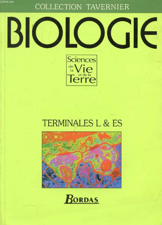 BIOLOGIE, TERMINALES L & ES