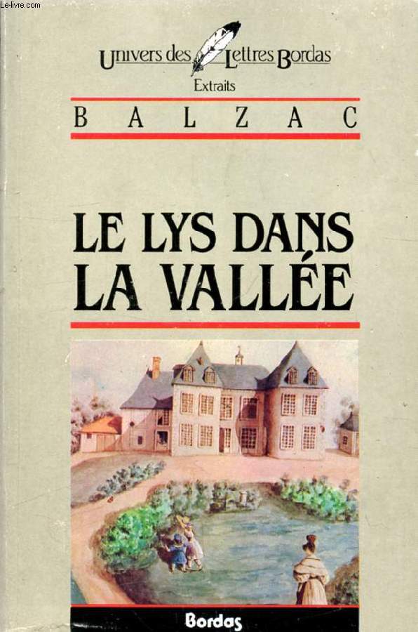 LE LYS DANS LA VALLEE (EXTRAITS)