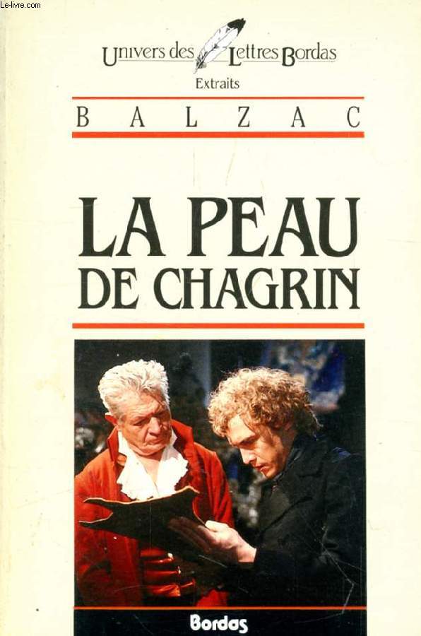 LA PEAU DE CHAGRIN (EXTRAITS)