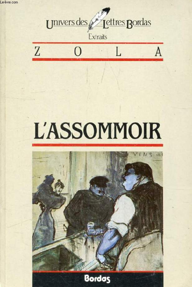 L'ASSOMMOIR (EXTRAITS)