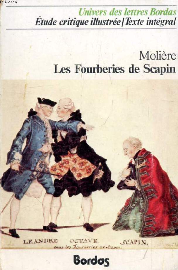 LES FOURBERIES DE SCAPIN, Suivi de LE SICILIEN OU L'AMOUR PEINTRE