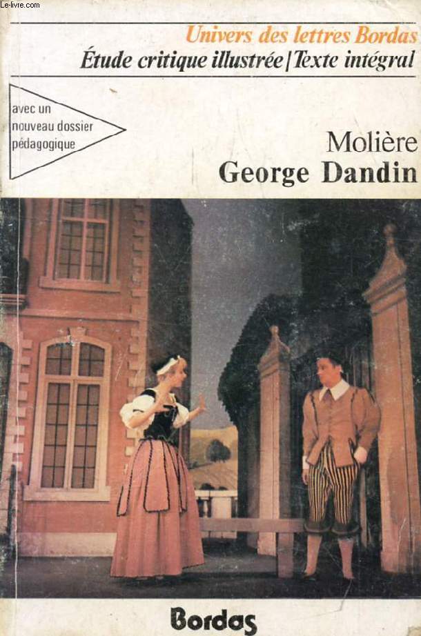 GEORGE DANDIN, Suivi du GRAND DIVERTISSEMENT ROYAL DE VERSAILLES