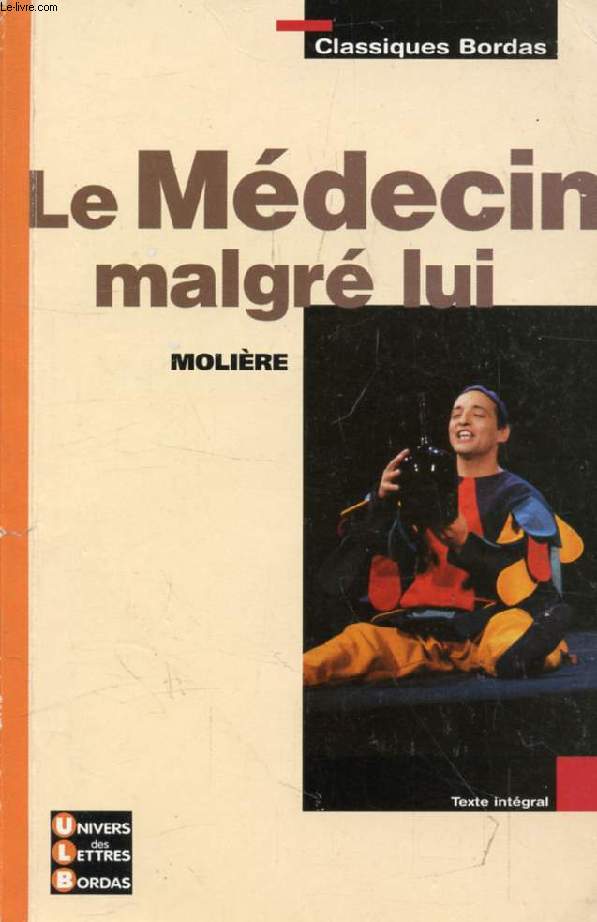 LE MEDECIN MALGRE LUI