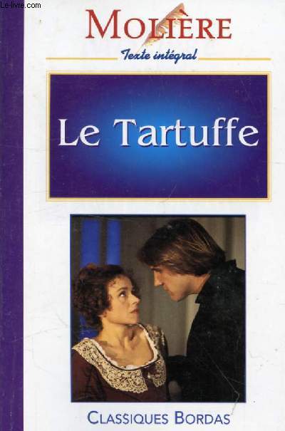 LE TARTUFFE, OU L'IMPOSTEUR