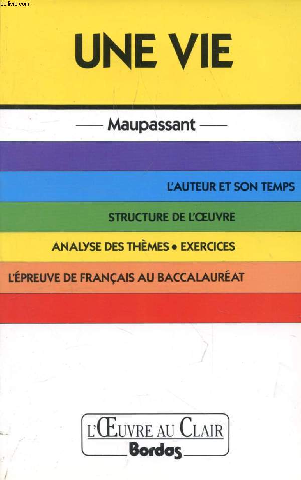 UNE VIE, MAUPASSANT