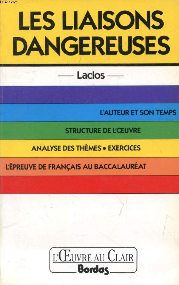 LES LIAISONS DANGEREUSES, LACLOS