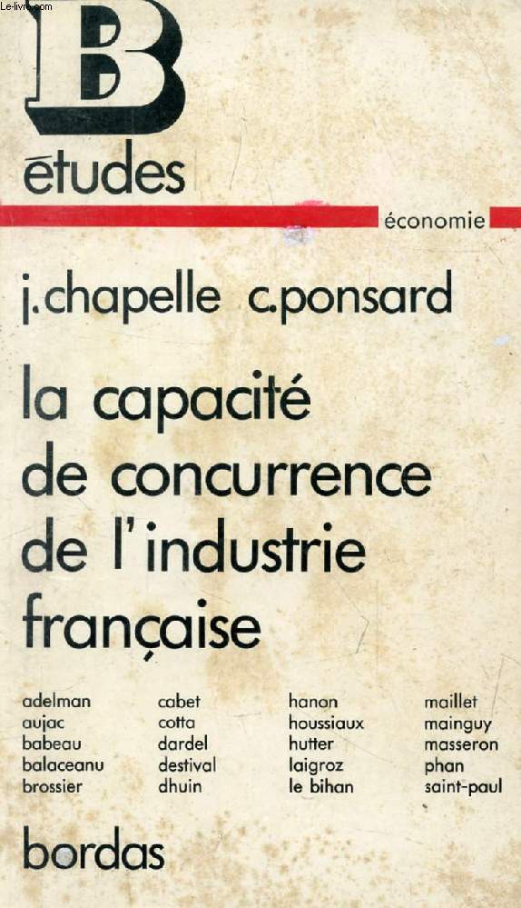 LA CAPACITE DE CONCURRENCE DE L'INDUSTRIE FRANCAISE