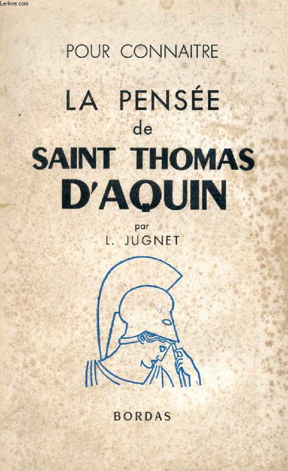 POUR CONNAITRE LA PENSEE DE SAINT THOMAS D'AQUIN